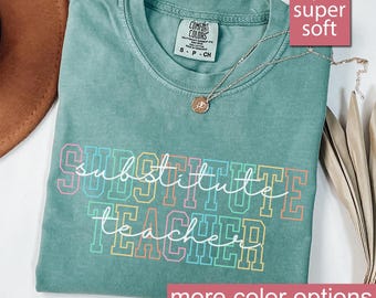 Chemise de remplaçante Comfort Colors®, cadeau de remerciement pour l'enseignant, chemises de remplaçante d'enseignant, cadeau de chemise de remplaçante d'école
