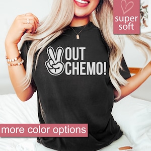 Peace Out Chemo - Women With Cancer, Funny Chemo Gift, Funny Cancer Chemo Shirt, Cancer Survivor Shirt, Breast Cancer Awareness, Chemo Shirt
