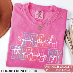 Comfort Colors® Speech Therapy Shirt, Speech Therapy Shirts, Speech Therapy, Speech Therapist Shirt, It's A Good Day For Speech Therapy Tee image 4