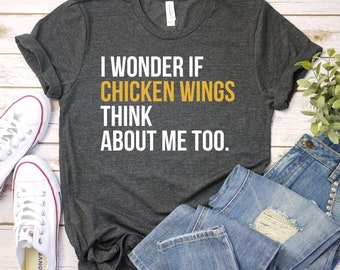 Chickens Shirt, Wings Lover Gift, Wings Lover Shirt, Chicken, Country, Fried Chicken Wonder If Chicken Wings, Premium Men Woman Unisex Shirt