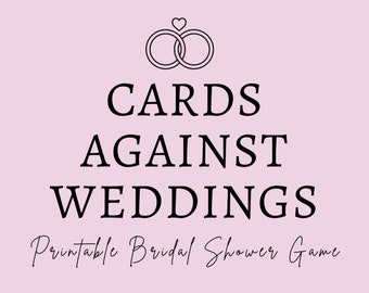 Cards Against Weddings  l  Printable Bridal Shower Game  l  Interactive Bridal Shower Game