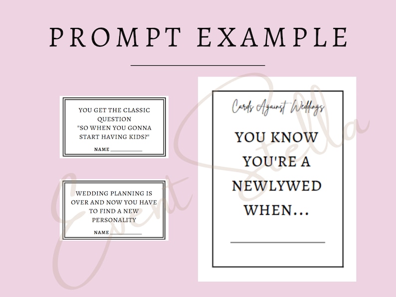 May include: Two printable cards for a game called "Cards Against Weddings". The first card says "You get the classic question "So when you gonna start having kids?" Name:____". The second card says "You know you're a newlywed when..." with a blank line for the answer.