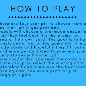 May include: A blue background with white text explaining how to play a game. The text says "HOW TO PLAY" in large letters at the top of the page. The text below explains the rules of the game, which involves choosing from four prompts and creating or selecting an answer card.