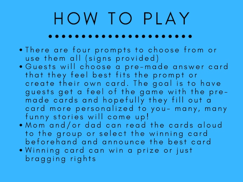 May include: A blue background with white text explaining how to play a game. The text says "HOW TO PLAY" in large letters at the top of the page. The text below explains the rules of the game, which involves choosing from four prompts and creating or selecting an answer card.