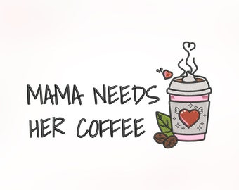 Coffee Mom Quote Borduurontwerp, Machine Borduurontwerp, Borduurbestand, Borduurlettertype, Borduurpatroon, 4 maten (3,4,5,7in)