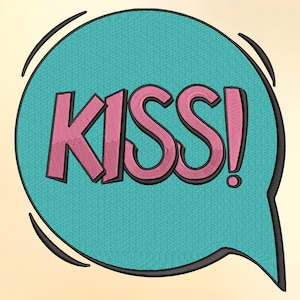 May include: A blue speech bubble with a black outline and the word "KISS!" in pink letters.