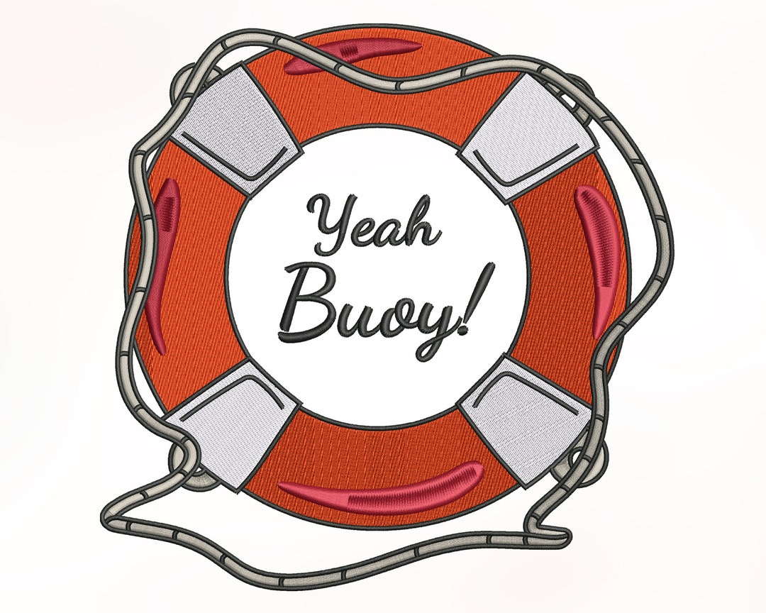 Buoy Quote Embroidery Design, Machine Embroidery Design, Embroidery ...