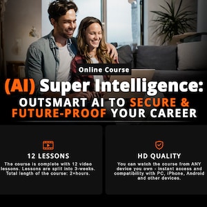 AI Course (AI Super Intelligence: Outsmart AI to Secure & Future-Proof Your Career)
