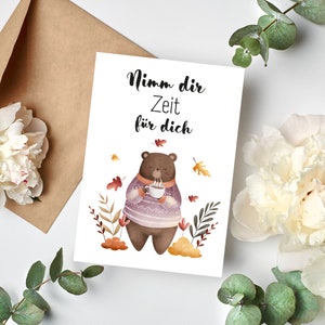 Postkarte Nimm dir Zeit für dich Herbst Kaffee Bär Wasserfarben Optik Matt