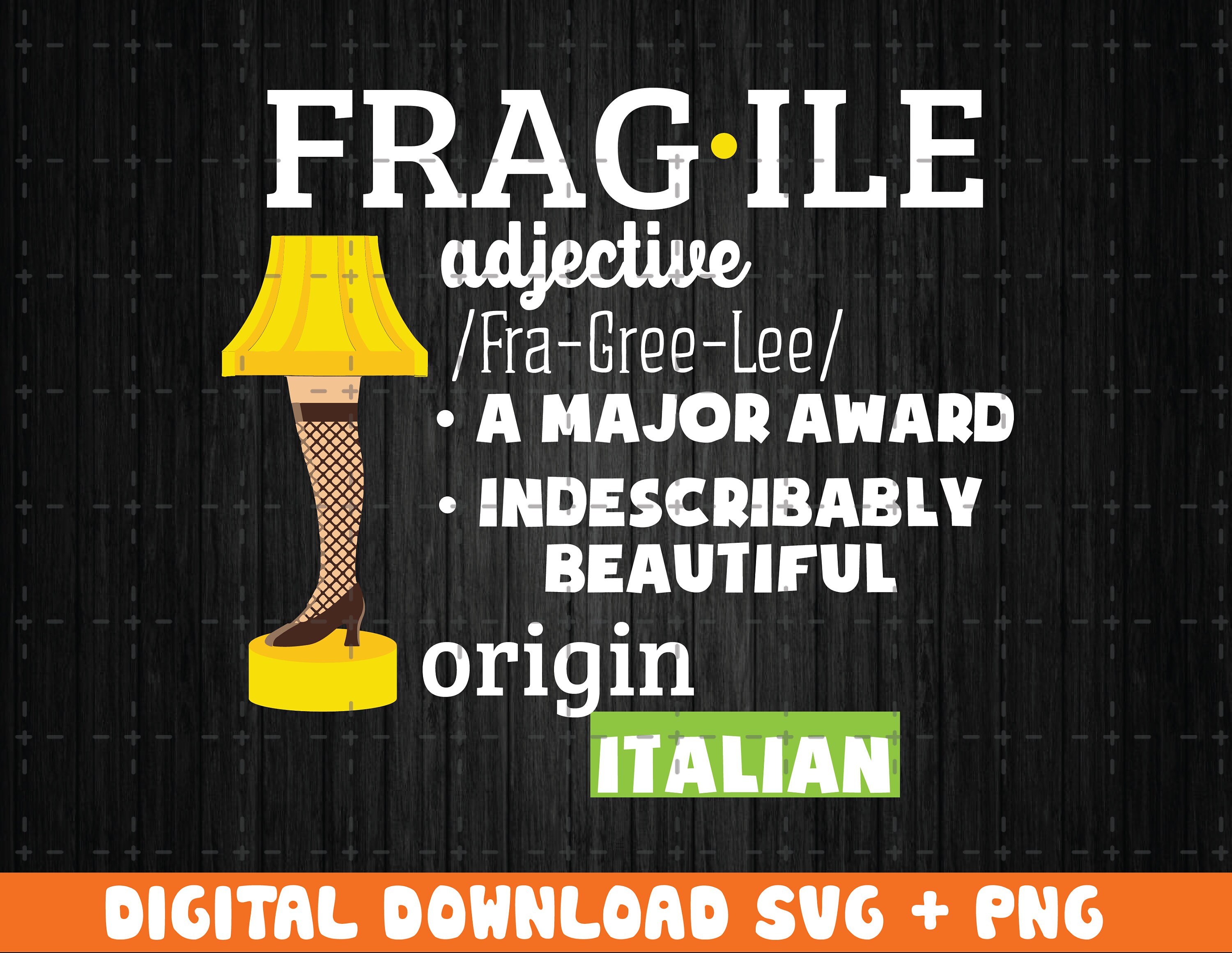Christmas Story SVG PNG Leg Lamp Fragile Definition svg Gift Etsy