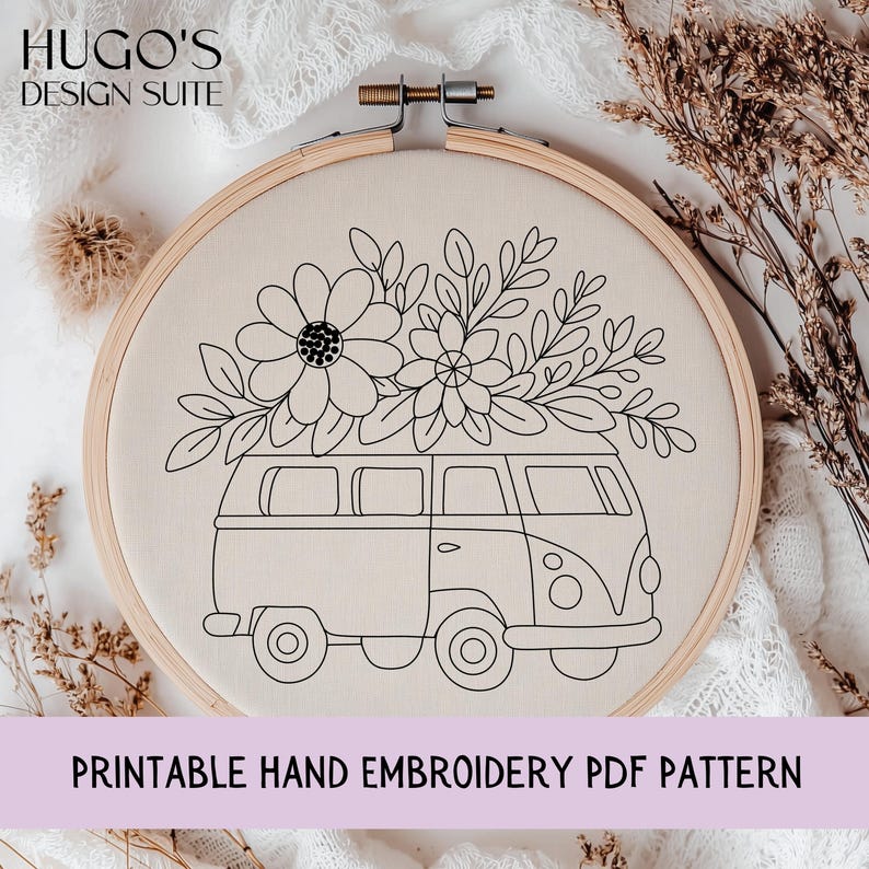 May include: A hand embroidery pattern featuring a black and white illustration of a vintage van with flowers on top, set in a wooden embroidery hoop. The text "PRINTABLE HAND EMBROIDERY PDF PATTERN" is at the bottom.