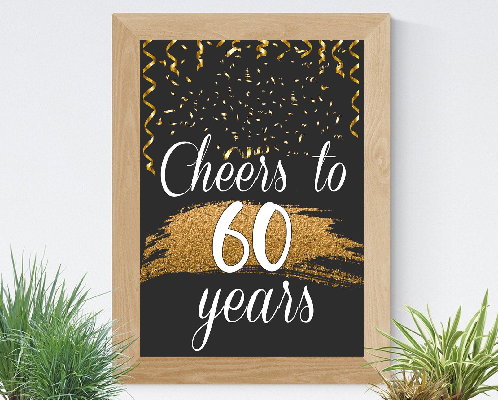 Cheers To 60 Years 60th Birthday Sign Cheers To 60 Poster Etsy