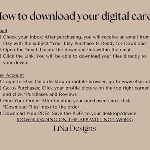 May include: A white text on a beige background with the title "How to download your digital card" and instructions on how to download digital files from Etsy using email or Etsy account.