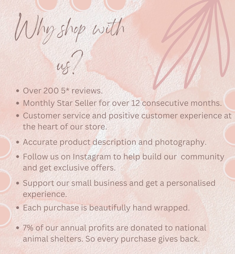 May include: A light pink and white graphic with the text "Why shop with us?" and bullet points listing customer service benefits. The background has a watercolor effect with a leaf design and pink circles.