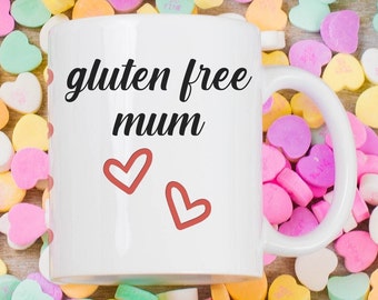 Gluten Free Mum Mug, Gluten Free Quote Mug, Coeliac Mug, Coeliac Quote Mug, Gluten Free Gift, Coeliac Gift, Gluten Free Mug, Coeliac Mum Mug