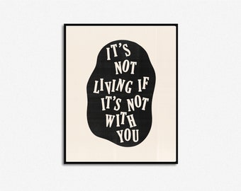 It's Not Living | Typography Art | Digital Download | Selling Petrol | Printable ABIIOR Merch