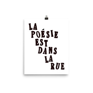 La Poesie Est Dans La Rue | Hand-lettered Print | Black and White Quote Poster | 1975 Inspired Merch