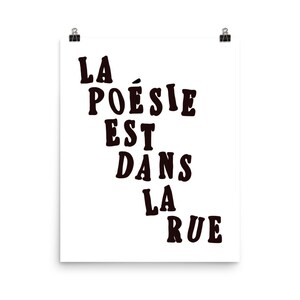La Poesie Est Dans La Rue | Hand-lettered Print | Black and White Quote Poster | 1975 Inspired Merch