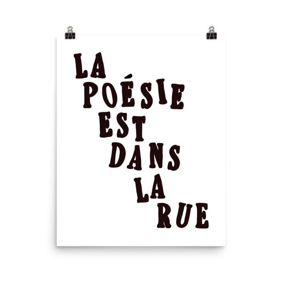 La Poesie Est Dans La Rue | Hand-lettered Print | Black and White Quote Poster | 1975 Inspired Merch