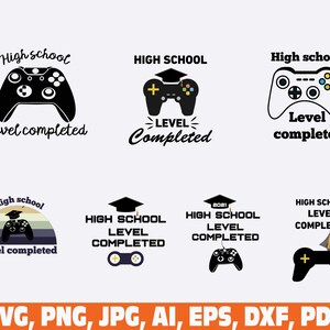 High School Level Complete Svg, gamer Graduation svg, Graduation Vintage Video Game Level Unlocked, graduatin svg png video games high