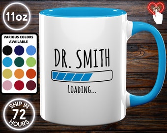 Future Doctor Gift, Medical Student Mug, Doctor Loading Mug, Phd Student Gift, Funny Medical School, Custom Doctor, Dr Gifts For Women
