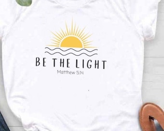 Be The Light T-shirt, minimalistisk skjorta, Matteus 5:14 T-shirt, kyrkskjorta, kristna skjortor, kvinnokläder, Be The Light-skjorta
