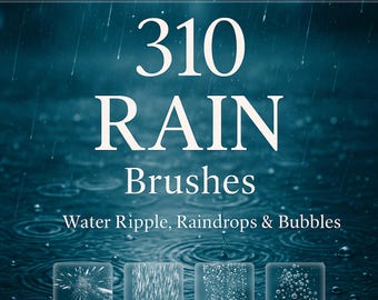 Rain Brushes – Water Ripple, Raindrops & Bubbles for Photoshop, GIMP | ABR, Digital Downloads, Elements, Adobe Fresco, Affinity Photo, Clip
