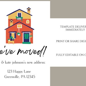 May include: A colorful illustration of a house with the text "We've moved!" and the address "123 Happy Lane, Greenville, PA 12345".