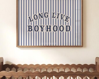 Long Live BoyHood Poster, Boys Quote Print, Vintage Stripe Boys Decor