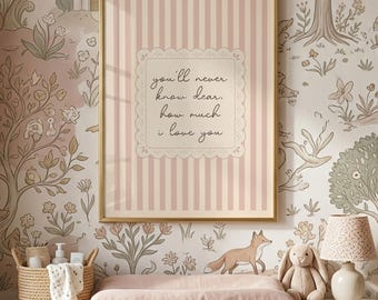 You'll Never Know Dear How Much I Love You Print, Soft Blush Pink Nursery Decor  Striped Kids Poster, Toddlers Decor