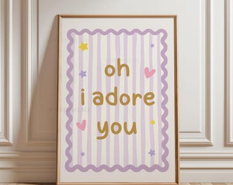 Oh I Adore You Nursery Print, Lilac Pastel Kids Room Wall Art, Baby Room Posters