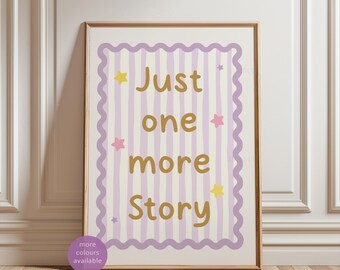 Just One More Story Nursery Print, Lavender Nursery, Little Kids Room Wall Art, Cute Reading Corner Poster,  Reading Nook Print
