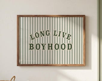 Long Live BoyHood Poster, Boys Quote Print, Vintage Stripe Boys Decor