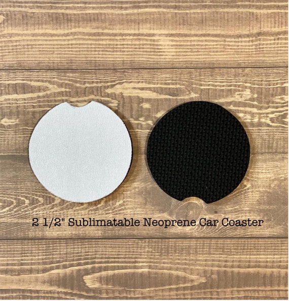 2 1/2 Sublimatable Neoprene Car Coaster Pk of 10/sublimation Car Coaster  Blanks/car Coaster/blanks/sublimation/case of Car Coasters 