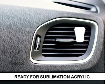 Coffee Cup Car Vent Freshener Acrylic Sublimation Blank