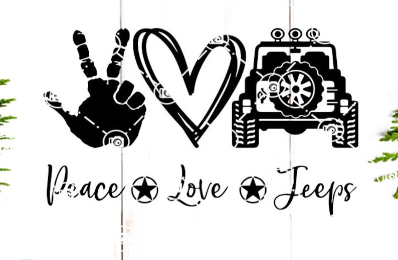 Download Peace Love Jeep SVG Jeep Car Vector Peace Love SVG Gypsy | Etsy