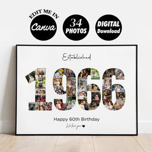 Könnte beinhalten: Ein gerahmtes Fotocollage mit dem Jahr "1966", das aus mehreren Fotos besteht. Die Wörter "Established", "Happy 60th Birthday" und "We love you!" sind ebenfalls zu sehen. Das Bild enthält auch den Text "Edit me in Canva", "34 Photos" und "Digital Download".