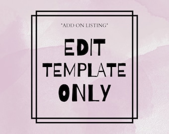 Add on listing DIGITAL - Purchase this if you need help in editing your design
