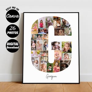 May include: A framed photo collage in the shape of the letter "G", filled with 26 photos of a child. The name "Georgina" is written below the letter. The words "Edit Me In Canva" and "Digital Download" are also visible.