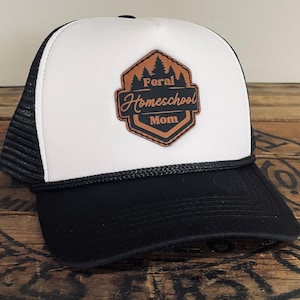 Feral Homeschool Mom Trucker Hat: Women's Leather Patch Snapback, Unschooling Mama cap, Multiple Colors