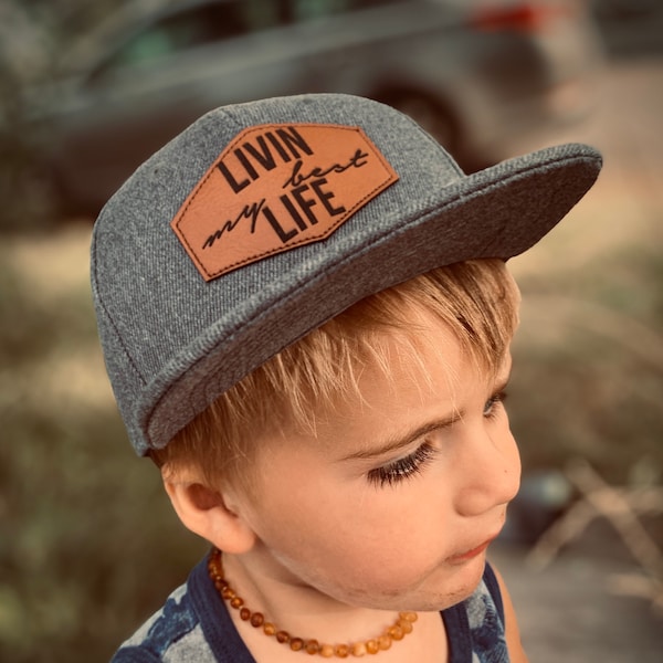 Toddler Kids Hat, Livin My Best Life, baby toddler kids & adult SnapBack caps, Toddler Boy skater Outfit, leather patch flat bill trucker,