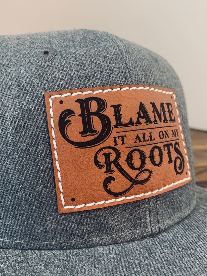 Country Music Hat, Blame it all on my Roots, Baby Toddler youth or adult leather patch cap, Country Western trucker hat, Kids 90’s throwback image 3