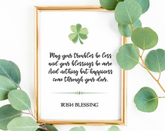 An Irish Blessing Sign May Your Troubles Be Less And Your -  Portugal