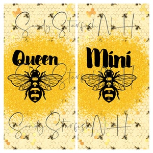 DIGITAL DOWNLOAD only png queen and mini bee tumbler set file
