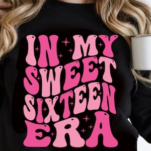 In meiner Sweet Sixteen Era SVG, PNG, Retro Girl Sweet Sixteen Era PNG, Sweet Sixteen Era PNG, 16. Geburtstag SVG, Png, Vintage Sweet