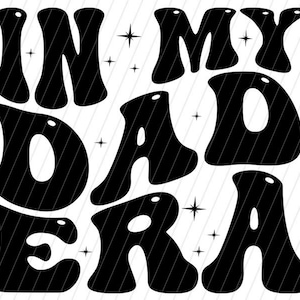 En mi era de papá svg,png, Retro papá svg, papá vintage png, camisa de papá png, papá png, en mi era de papá, archivos de papá png, sublimación.