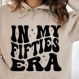 In My Fifties Era PNG, Fifties Era PNG, Anni Cinquanta Compleanno retrò in formato SVG, Compleanno vintage in formato SVG PNG, T-shirt vintage, Regalo di compleanno per le donne