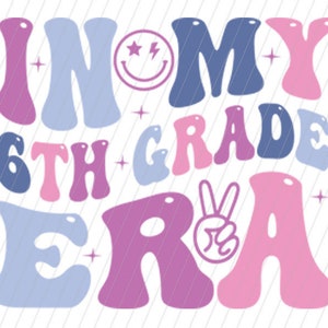 In mijn 6e leerjaar tijdperk svg png, In mijn zesde leerjaar tijdperk SVG PNG, zes leerjaar svg png, schooltijdperk Svg Png, Retro School End svg, trendy Svg,