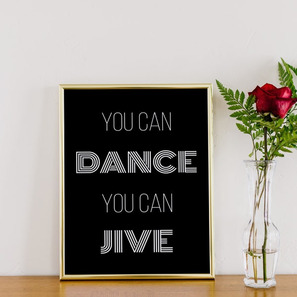 You Can Dance, You Can Jive ABBA Dancing Queen Downloadable Art Print