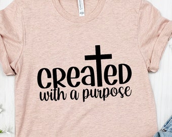 Created With a Purpose SVG PNG, Christian Svg, Positive Self Love Svg, Worthy Svg, Religious Svg, Faith Svg